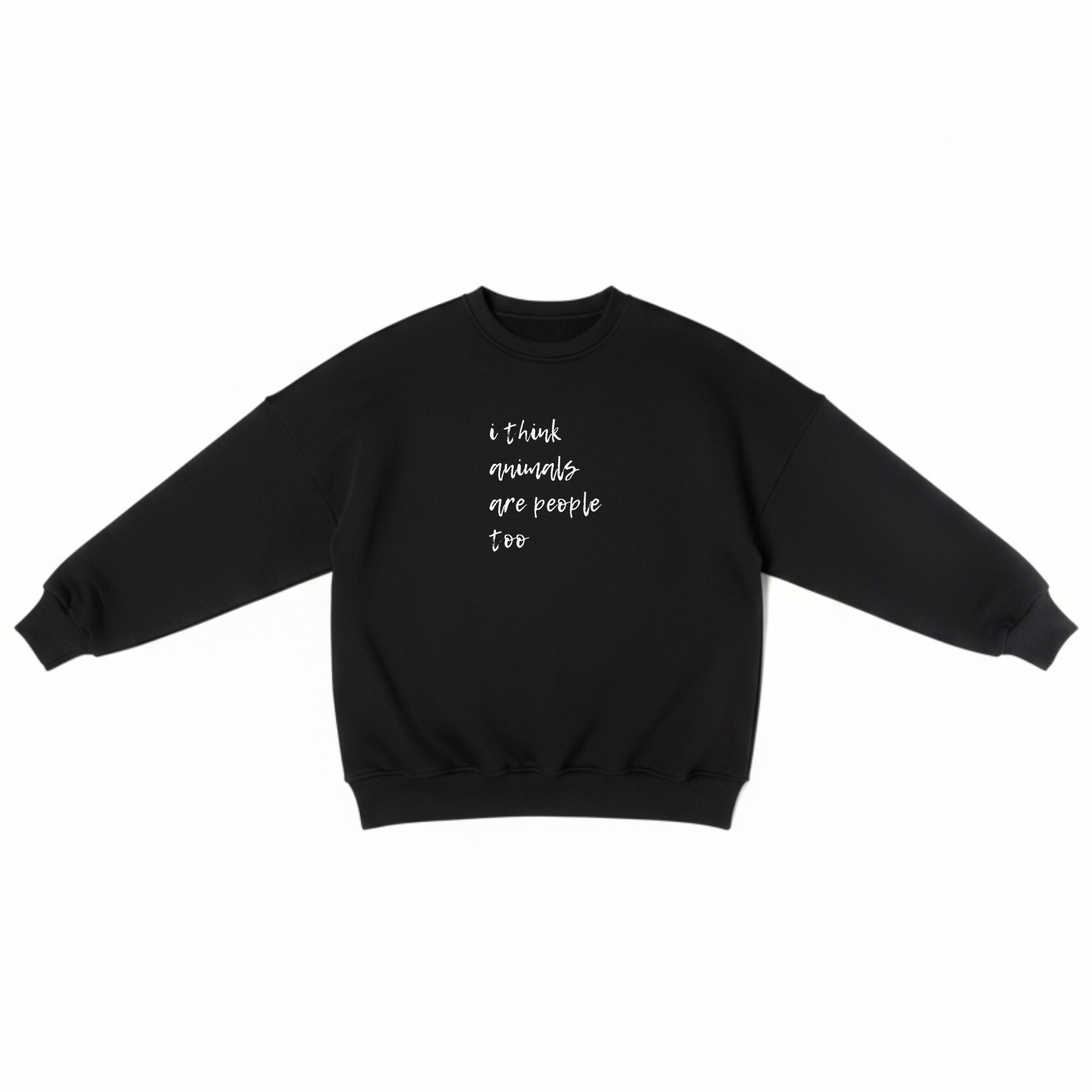 animalsarepeopletoo crewneck